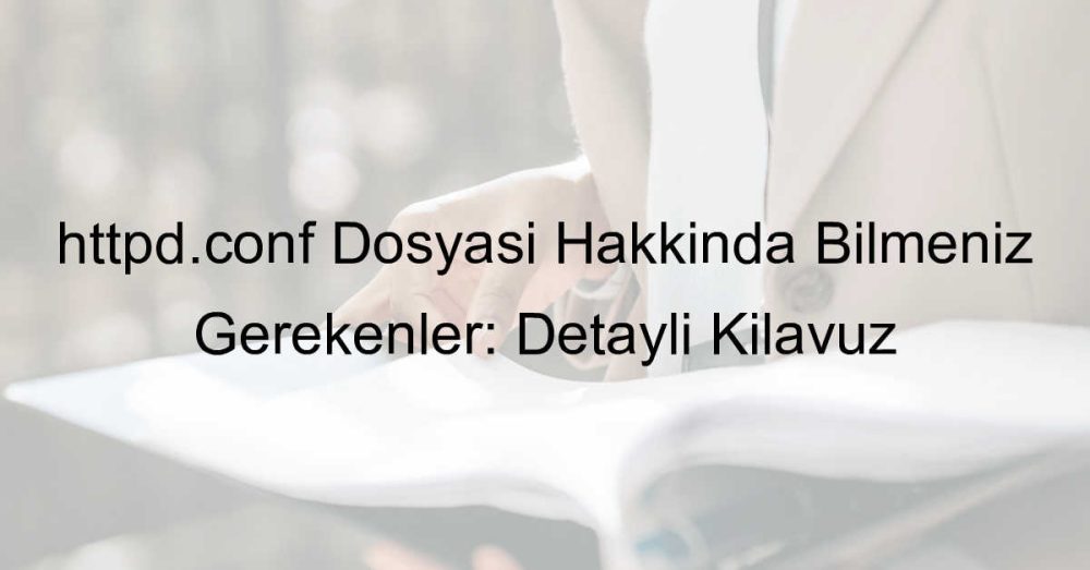 httpd.conf dosyası